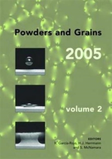Image for Powders and Grains 2005, Two Volume Set : Proceedings of the International Conference on Powders & Grains 2005, Stuttgart, Germany, 18-22 July 2005