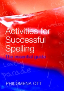 Activities for Successful Spelling: The Essential Guide