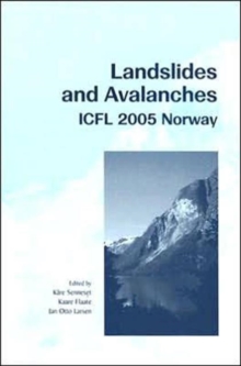Image for Landslides and Avalanches. Norway 2005 : Proceedings of the 11th International Conference and Field Trip on Landslides, Norway, September 2005