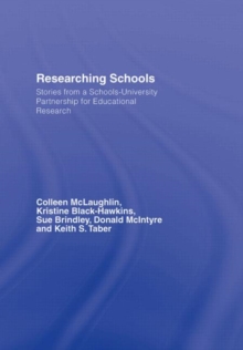 Image for Researching schools  : using school-university partnerships in educational research
