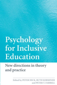 Image for A psychology for inclusive education  : new directions in theory and practice