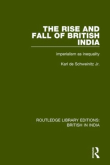 Image for The Rise and Fall of British India