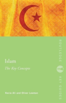 Image for Islam  : the key concepts