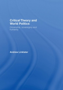 Critical Theory and World Politics