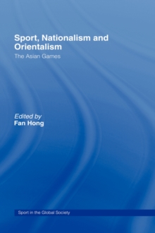 Sport, Nationalism and Orientalism