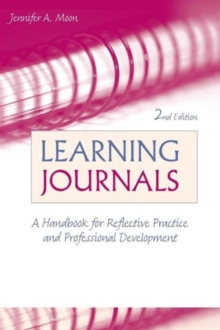 Learning Journals: A Handbook for Reflective Practice and Professional Development