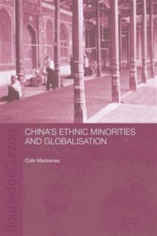 Image for China's Ethnic Minorities and Globalisation