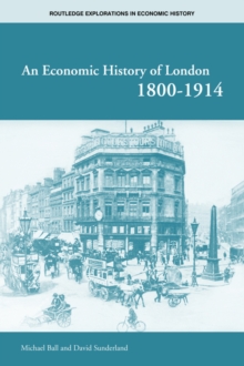 An Economic History of London 1800-1914