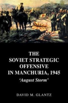 Soviet Strategic Offensive in Manchuria, 1945