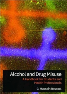 Image for Alcohol and drug misuse  : a handbook for students and health professionals