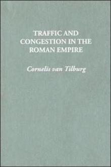 Traffic and Congestion in the Roman Empire