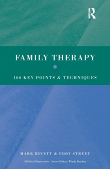 Family Therapy: 100 Key Points and Techniques