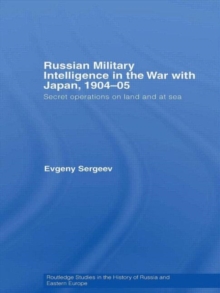 Russian Military Intelligence in the War with Japan, 1904-05
