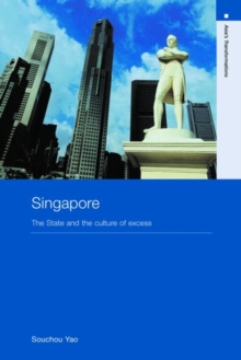 Image for Singapore  : the state and the culture of excess