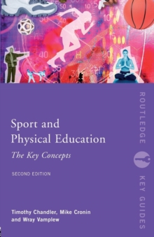 Image for Sport and physical education  : the key concepts