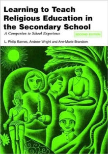 Image for Learning to teach religious education in the secondary school  : a companion to school experience