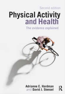 Image for Physical activity and health  : the evidence explained