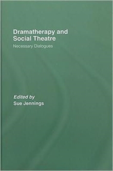 Image for Dramatherapy and Social Theatre