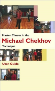 Image for Master classes in the Michael Chekhov technique
