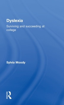 Image for Surviving and succeeding with dyslexia at college