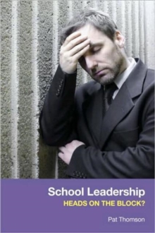 Image for School leadership  : heads on the block?