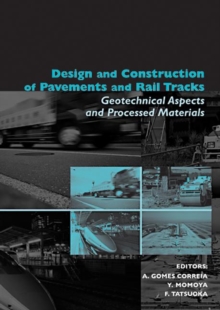 Image for Design and construction of pavements and rail tracks  : geotechnical aspects and processed materials