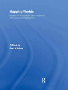 Image for Mapping worlds  : international perspectives on social and cultural geographies