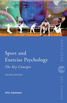 Image for Sport and exercise psychology  : the key concepts