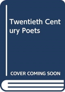 Twentieth Century Poets