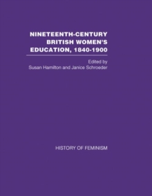 Image for Nineteenth Century British Women's Education, 1840-1900