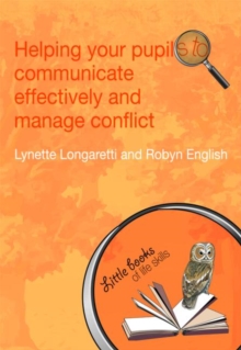 Image for Helping Your Pupils to Communicate Effectively and Manage Conflict