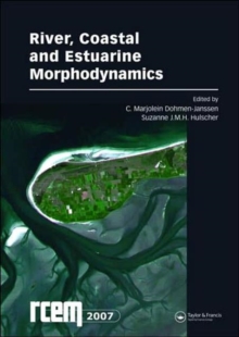 Image for River, Coastal and Estuarine Morphodynamics: RCEM 2007, Two Volume Set : Proceedings of the 5th IAHR Symposium on River, Coastal and Estuarine Morphodynamics, Enschede, NL, 17-21 September 2007