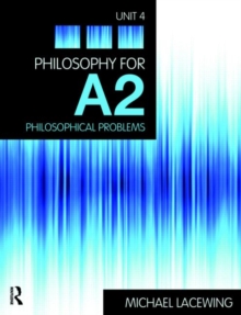 Image for Philosophy for A2Unit 4,: Philosophical problems