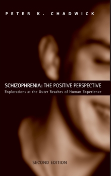 Image for Schizophrenia: The Positive Perspective