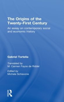 Origins of the Twenty First Century