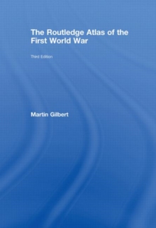 Routledge Atlas of the First World War