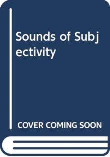 Image for Sounds of Subjectivity