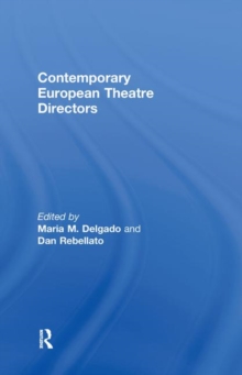 Image for Contemporary European Theatre Directors