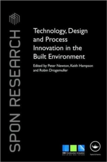 Image for Technology, Design and Process Innovation in the Built Environment