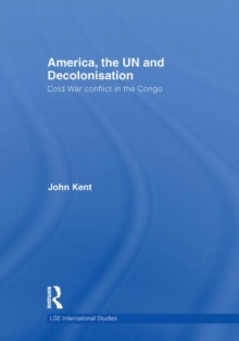 America, the UN and Decolonisation