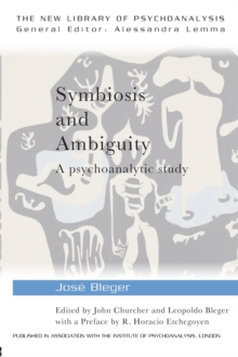 Symbiosis and Ambiguity: A Psychoanalytic Study