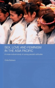 Image for Sex, Love and Feminism in the Asia Pacific