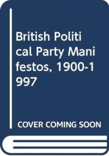 Image for British Political Party Manifestos, 1900-1997