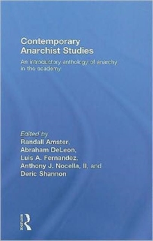 Image for Contemporary anarchist studies  : an introductory anthology of anarchy in the academy