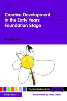Image for Creative development in the early years foundation stage