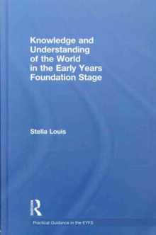 Image for Knowledge and Understanding of the World in the Early Years Foundation Stage