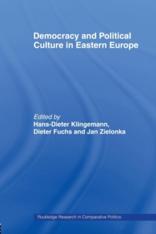 Image for Democracy and Political Culture in Eastern Europe