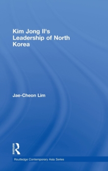 Kim Jong-il's Leadership of North Korea