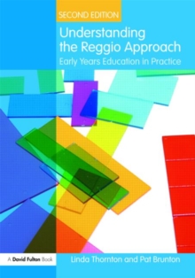 Image for Understanding the Reggio approach  : early years education in practice