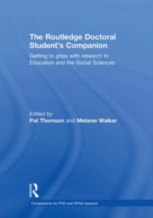 Image for The Routledge doctoral student's companion  : getting to grips with research in education and the social sciences